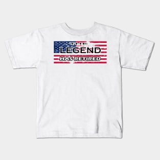 THE LEGEND HAS RETIRED, t-shirt sweater hoodie samsung iphone case coffee mug tablet case tee birthday gifts Kids T-Shirt